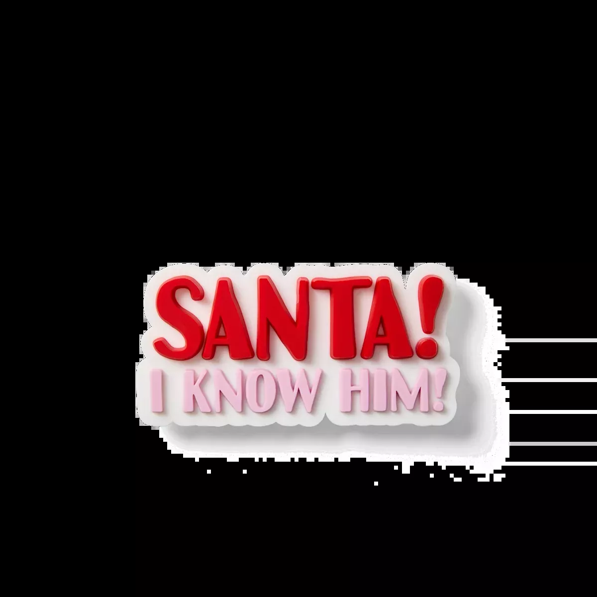 Bogg Bit- Santa! I Know Him!