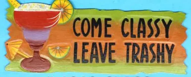 Come Classy Cocktail Wood Hanging Sign