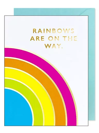 Rainbows Are On The Way Card